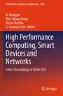 Texte: "High Performance Computing, Smart Devices and Networks", "Select Proceedings of CHSN 2023". Autoren: B. Annappa et al. Verlag: Springer.