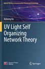 Buchtitel: "UV Light Self Organizing Network Theory" von Xizheng Ke. Grafische Elemente mit farbigen Linien und Punkten.