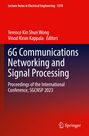 6G Communications Networking and Signal Processing, Buch