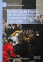 Text: "Facilitating an Empire: The Jesuits in Portuguese Territories and Beyond (1540–1975)", Maria de Deus Beites Manso. Malerei: Gruppe von Menschen in historischer Kleidung in einer religiösen Szene.