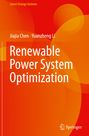 Titel: Renewable Power System Optimization. Autoren: Jiajia Chen, Yuanzheng Li. Hintergrund in Rot-Orange-Tönen. Logo unten.