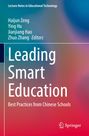 Text: "Leading Smart Education: Best Practices from Chinese Schools." Autoren: Haijun Zeng, Ying Hu, Jianjiang Hao, Zhuo Zhang. Hintergrund in Blau-Rot-Verlauf.