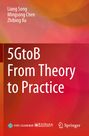 Titel: "5GtoB From Theory to Practice". Autoren: Liang Song, Mingsong Chen, Zhibing Xu. Farbhintergrund in Rot- und Orangetönen.