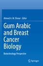 "Gum Arabic and Breast Cancer Biology" von Ahmed A. M. Elnour, mit dem Springer-Logo unten. Blauer Hintergrund.