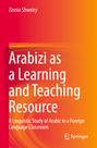 Titel: "Arabizi as a Learning and Teaching Resource". Autor: Zinnia Shweiry. Hintergrund: Farbverlauf in Rot und Orange. Logo unten.