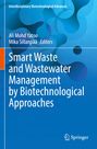 Smart Waste and Wastewater Management by Biotechnological Approaches, Buch