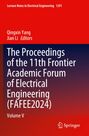 The Proceedings of the 11th Frontier Academic Forum of Electrical Engineering (FAFEE2024), Buch
