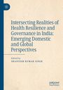 Text: „Intersecting Realities of Health Resilience and Governance in India: Emerging Domestic and Global Perspectives.“ Beige Hintergrund. Logo oben links.