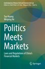 Tao Huang: Politics Meets Markets, Buch
