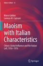"Maoism with Italian Characteristics: China's Global Influence and the Italian Left, 1956–1976." Autoren: Marco Gabbas, Lorenzo M. Capisani.