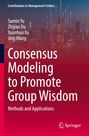 Titel: "Consensus Modeling to Promote Group Wisdom". Autoren: Sumin Yu, Zhijiao Du, Xuanhua Xu, Jing Wang. Skyline bei Nacht.