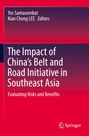 Titel: The Impact of China's Belt and Road Initiative in Southeast Asia. Autoren: Yos Santasombat, Kian Cheng Lee. Verlag: Springer. Roter Hintergrund.