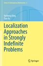 "Localization Approaches in Strongly Indefinite Problems" von Yanheng Ding, Tian Xu, gelbes Cover, Springer-Logo unten rechts.