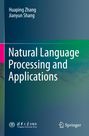 Titel: Natural Language Processing and Applications. Autoren: Huaping Zhang, Jianyun Shang. Hintergrund: Blau-grünes Design.
