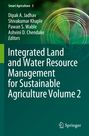 Titel: Integrated Land and Water Resource Management for Sustainable Agriculture Volume 2. Autoren: Dipak A. Jadhav, Shivakumar Khaple, Pawan S. Wable, Ashvini D. Chendake. Unten rechts Springer-Logo. Im Hintergrund Blätter und kreisförmige Muster.