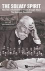 "The Solvay Spirit: Wie ein Industrieller die Quantenrevolution herbeiführte". Porträt eines älteren Mannes, mit Wissenschaftlerversammlung.