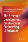 The Research Development on Molecular Engineering of Polymers, Buch