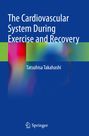 Text: "The Cardiovascular System During Exercise and Recovery" und "Tatsuhisa Takahashi". Springer-Logo unten. Hintergrund in Blau.