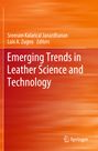 Titel: Emerging Trends in Leather Science and Technology. Autoren: Sreeram Kalarical Janardhanan, Luis A. Zugno. Verlag: Springer.