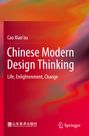 Text: Cao Xiao’ou, "Chinese Modern Design Thinking: Life, Enlightenment, Change". Hintergrund: Farbenfrohes, abstraktes Muster.