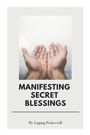 Lagang Princewill: Manifesting Secret Blessings, Buch