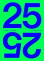 25 ¿ 25, Buch