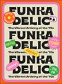 Victionary: Funkadelic: The Vibrant Artistry of the '70s, Buch