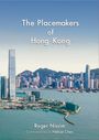 Roger Nissim: The Placemakers of Hong Kong, Buch