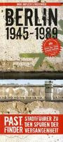Maik Kopleck: Pastfinder Berlin 1945 - 1989, Buch