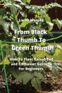 Larah Murphy: From Black Thumb To Green Thumb, Buch