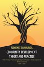 Florence Ghamunga: Community Development Theory and Practice, Buch