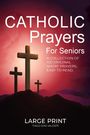 Tiago Dias Valente: Catholic Prayers for Seniors, Buch