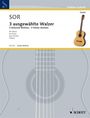 Fernando Sor (1778-1839): 3 ausgewählte Walzer, Noten