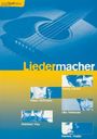 : Liedermacher, Noten