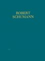 Robert Schumann: Robert Schumann - Thematisch-Bibliographisches Werkverzeichnis, Buch