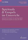 : Spirituals & Gospels im Unterricht/Gesang und Klavier, Buch