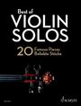 „Best of Violin Solos, 20 Famous Pieces Beliebte Stücke“. Unten rechts Schott-Logo. Bild zeigt Violinenwirbel.