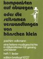 Joachim Volkmann: Komponisten auf Abwegen Heft 1, Noten