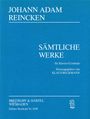Johann Adam Reincken: Sämtliche Klavierwerke Prakt., Noten