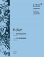 Carl Maria von Weber: Der Freischütz WeV C.7, Noten