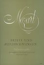 Wolfgang Amadeus Mozart: Mozart - Briefe und Aufzeichnungen, Band 1-7, Buch