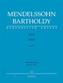 Felix Mendelssohn Bartholdy (1809-1847): Elias (Elijah) op. 70, Noten