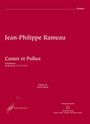 Jean Philippe Rameau: Castor et Pollux RCT 32 A-B, Noten
