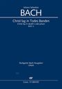Johann Sebastian Bach (1685-1750): Bach, J: Christ lag in Todes Banden, Noten