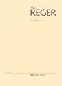 Max Reger: Sechs Trios op. 47 (1900), Noten