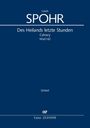Louis Spohr (1784-1859): Des Heilands letzte Stunden (Klavierauszug), Noten