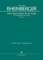 Josef Rheinberger: Zehn kleine Stücke für die Orgel WoO 25, Noten