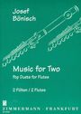 Josef Bönisch: Music for Two, Noten