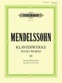 Felix Mendelssohn Bartholdy (1809-1847): Complete Piano Works Vol.3, Noten