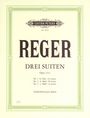 Max Reger (1873-1916): Suiten op. 131c (Jena, Sommer 1915), Noten